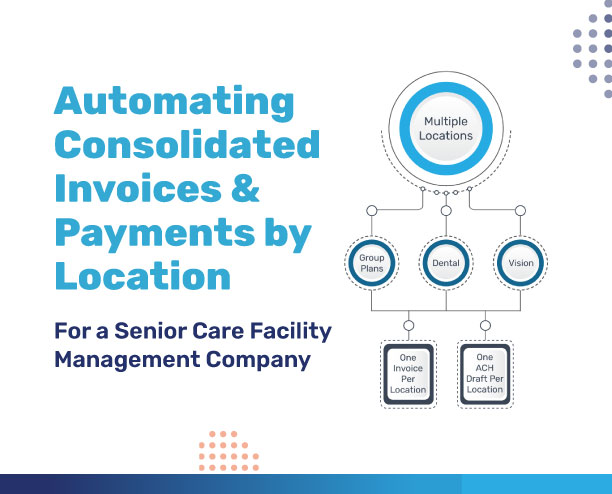 Automating Consolidated Invoices & Payments by Location